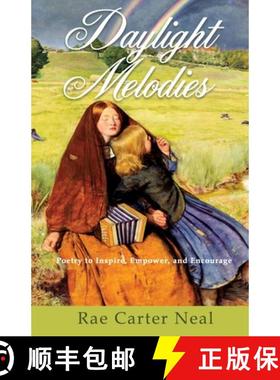 【3-4周达】Daylight Melodies: Poetry to Inspire, Empower and Encourage [9781632211613]