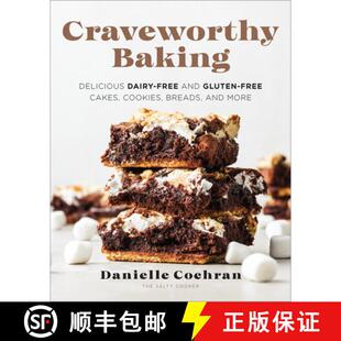 【3-4周达】Craveworthy Baking: Delicious Dairy-Free and Gluten-Free Cakes, Cookies, Breads, and More [9780760388471]
