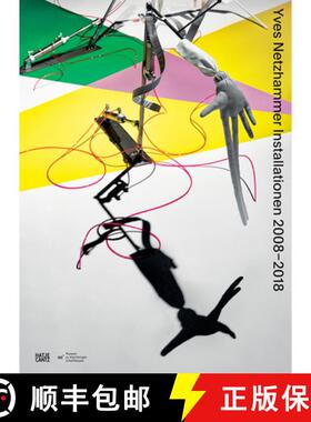 Yves Netzhammer 2008-2018: Installationen 2008 - 2018 [9783775744409]