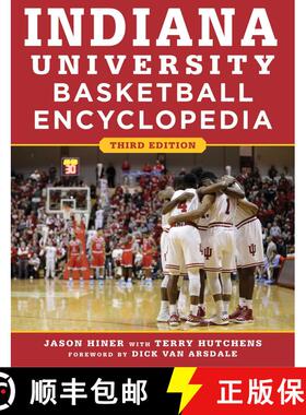 【3-4周达】Indiana University Basketball Encyclopedia (3rd Edition, Third Edition) (3rd Edition, Thir... [9781683581437]