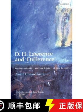 【3-4周达】D. H. Lawrence and 'Difference': Postcoloniality and the Poetry of the Present [9780199260522]