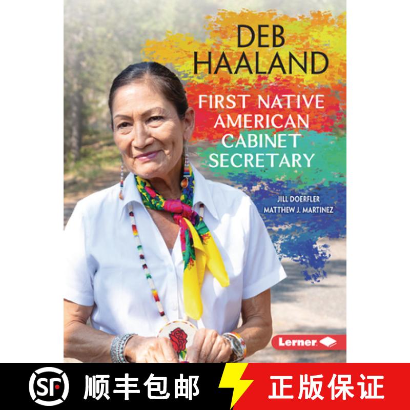 【4周达】Deb Haaland: First Native American Cabinet Secretary [9781728458458]