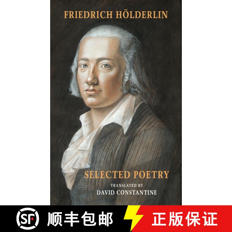 【3-4周达】Selected Poetry: [including Hölderlin's Sophocles] [9781780374017]
