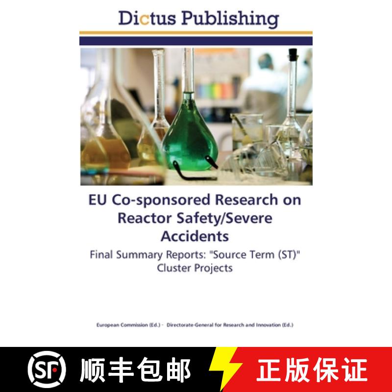 预订 EU Co-sponsored Research on Reactor Safety/Severe Accidents [9783844365788]