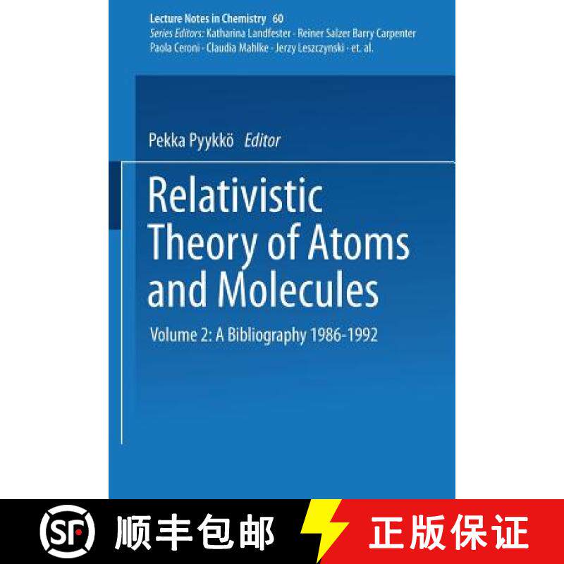 【3-4周达】Relativistic Theory of Atoms and Molecules II: A Bibliography 1986-1992 - Relativistic The... [9783540572190]