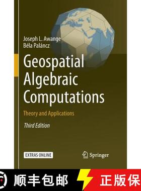 【3-4周达】Geospatial Algebraic Computations : Theory and Applications [9783319797946]
