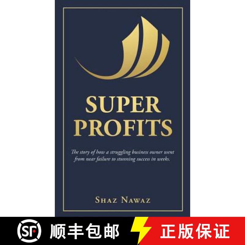 【3-4周达】Super Profits: The Story of How a Struggling Business Owner Went from Near Failure to Stun... [9780992832124]