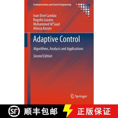 【3-4周达】Adaptive Control: Algorithms, Analysis and Applications (Second Edition 2011) (Second Edit... [9780857296634]