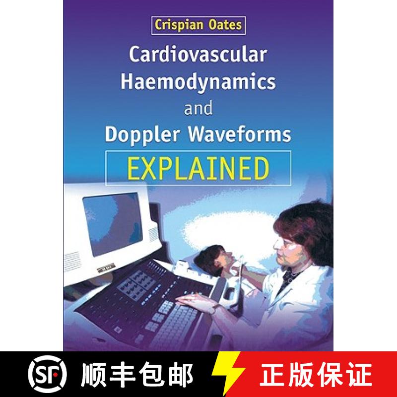 预订 Cardiovascular Haemodynamics and Doppler Waveforms Explained [9780521734738]