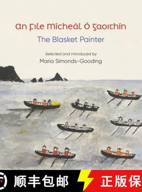 【3-4周达】An File (the Poet): Mícheál Ó Gaoithín, the Blasket Painter [9781843518556]