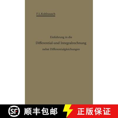 【3-4周达】Einführung in die Differential- und Integralrechnung nebst Differentialgleichungen [9783642899621]