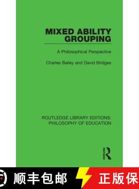 【3-4周达】Mixed Ability Grouping : A Philosophical Perspective [9781138691902]
