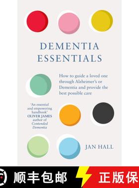 【3-4周达】Dementia Essentials : How to Guide a Loved One Through Alzheimer's or Dementia and Provide... [9781785043413]