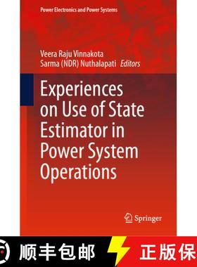 【3-4周达】Experiences on Use of State Estimator in Power System Operations [9783031628665]