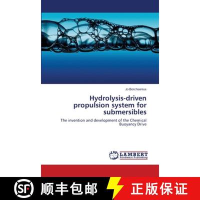 预订 Hydrolysis-driven propulsion system  for submersibles [9783659115783]