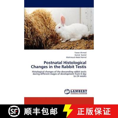 预订 Postnatal Histological Changes in the Rabbit Testis [9783659295492]