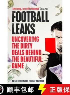 【3-4周达】Football Leaks: Uncovering the Dirty Deals Behind the Beautiful Game [9781783351411]