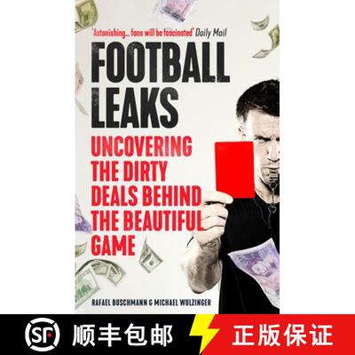 【3-4周达】Football Leaks: Uncovering the Dirty Deals Behind the Beautiful Game [9781783351411]