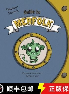 【3-4周达】Thaddeus Thayn's Guide to Merfolk [9781960137678]