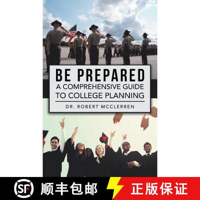 【3-4周达】Be Prepared: A Comprehensive Guide to College Planning [9781504381772]