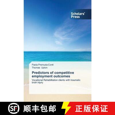 预订 Predictors of competitive employment outcomes [9783639710953]