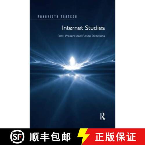 【3-4周达】Internet Studies: Past, Present and Future Directions [9780367600174]