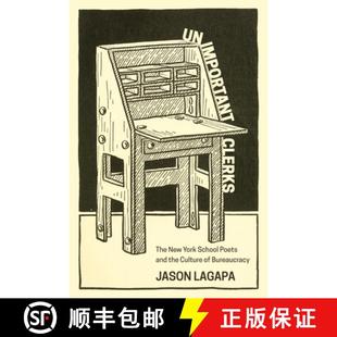 Culture 4周达 The Clerks York the and Unimportant Poets School 9798855803341 Bureaucracy New