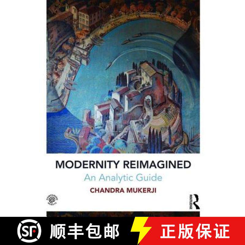 【3-4周达】Modernity Reimagined: An Analytic Guide [9781138825345]