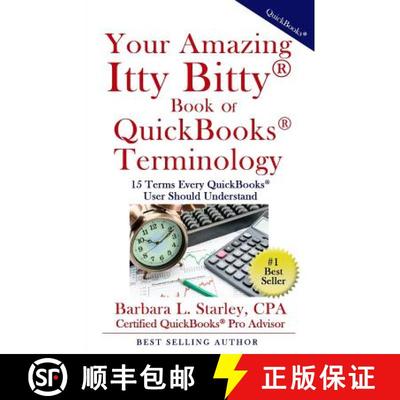 【3-4周达】Your Amazing  Itty Bitty Book of QuickBooks Terminology: 15 Terms Every QuickBooks User Sh... [9781931191463]