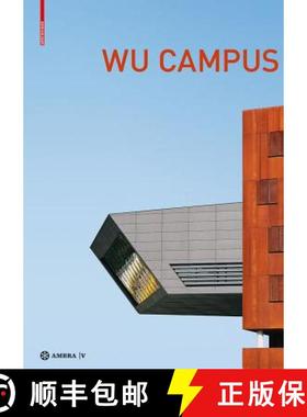 【3-4周达】Der Campus der Wirtschaftsuniversitat Wien | Vienna University of Economics and Business C... [9783990436455]
