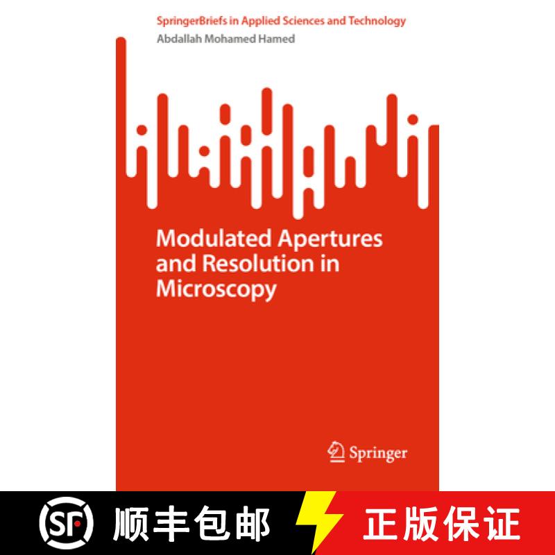 【3-4周达】Modulated Apertures and Resolution in Microscopy [9783031475511]