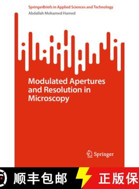 【3-4周达】Modulated Apertures and Resolution in Microscopy [9783031475511]