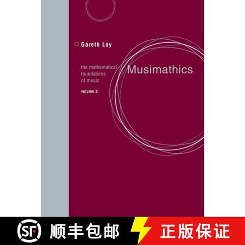 【3-4周达】Musimathics, Volume 2: The Mathematical Foundations of Music [9780262516563]