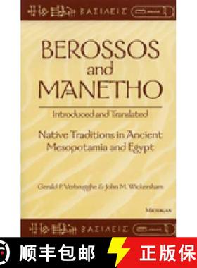 【3-4周达】Berossos and Manetho, Introduced and Translated: Native Traditions in Ancient Mesopotamia ... [9780472086870]
