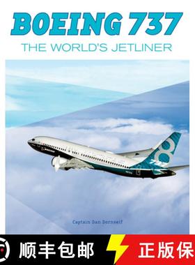 【3-4周达】Boeing 737: The World's Jetliner: The Worldas Jetliner [9780764353253]
