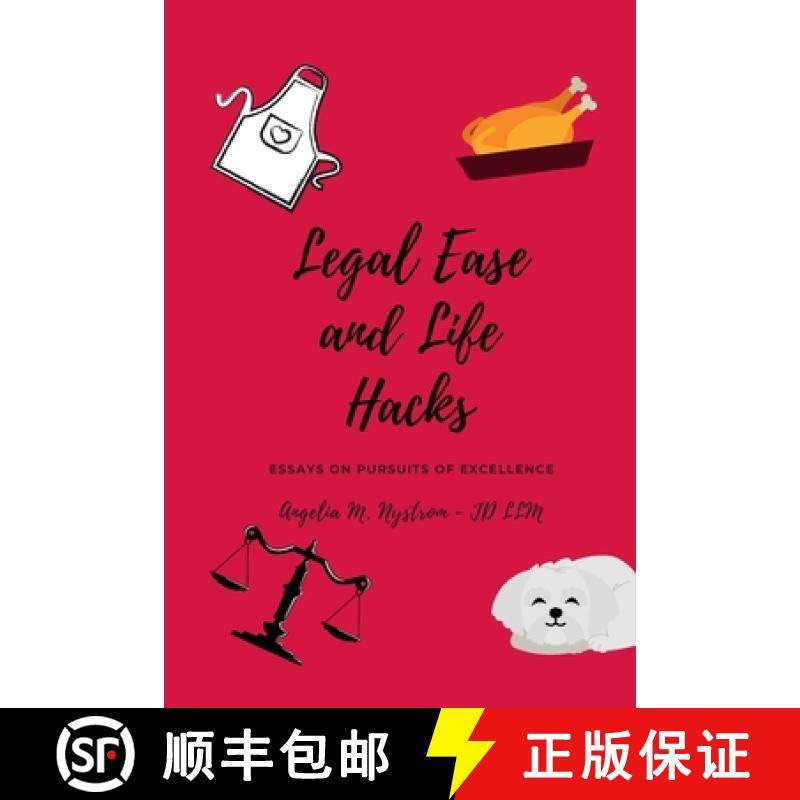 预订 Legal Ease and Life Hacks: Essays on Pursuits of Excellence [9781958533642]