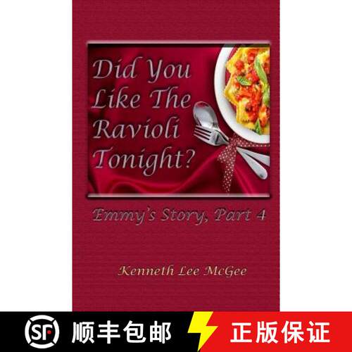 【3-4周达】Did You Like the Ravioli Tonight?: Emmy's Story, Part 4 [9780999867846]