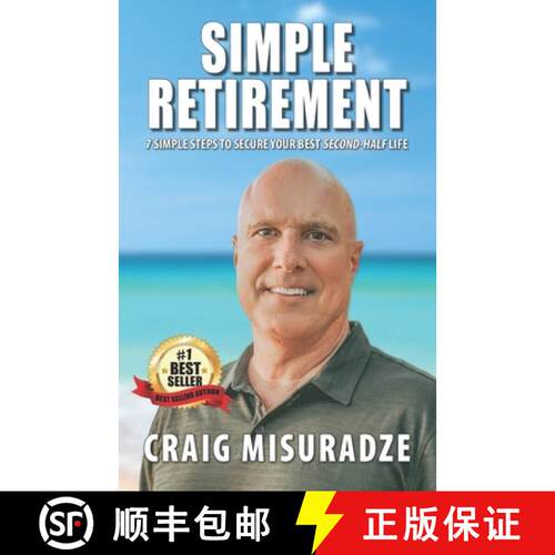 【3-4周达】Simple Retirement: 7 Simple Steps to Your Best Second-Half Life [9781734211801]