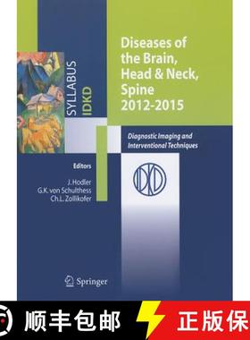 【3-4周达】Diseases of the Brain, Head & Neck, Spine 2012-2015 : Diagnostic Imaging and Interventiona... [9788847026278]