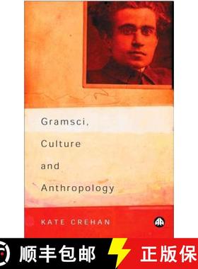【3-4周达】Gramsci, Culture and Anthropology [9780745316772]
