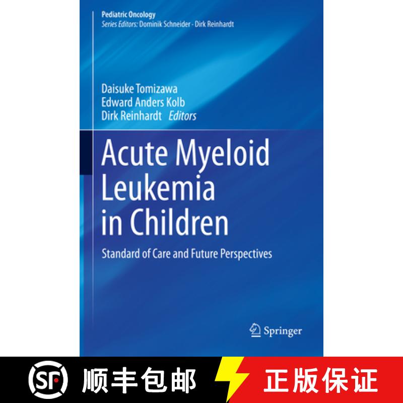 【3-4周达】Acute Myeloid Leukemia in Children: Standard of Care and Future Perspectives [9783031633652]
