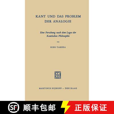 【3-4周达】Kant und das Problem der Analogie: Eine Forschung nach dem Logos der Kantischen Philosophie [9789401185073]
