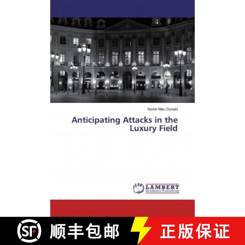预订 Anticipating Attacks in the Luxury Field [9786200249159]