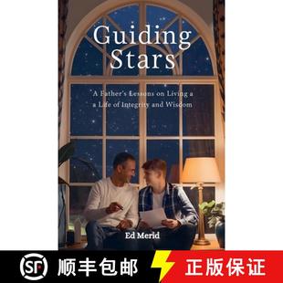Lessons and Guiding for Wisdom Integrity Living 9798230425359 Life Father Stars 预订