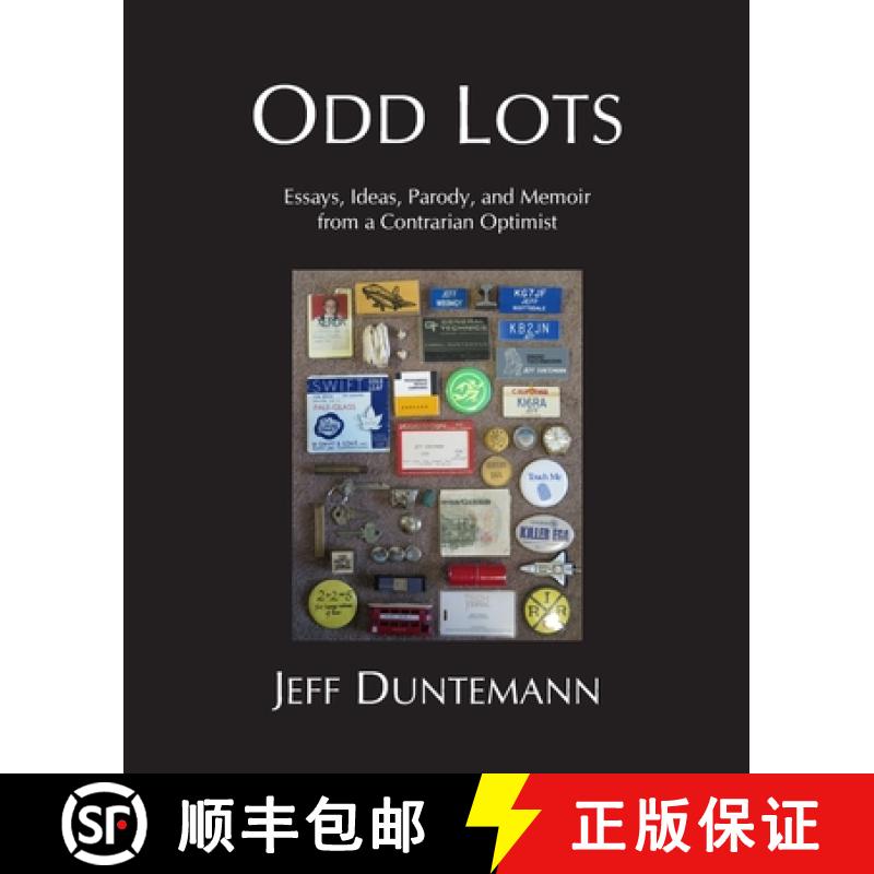 【2-3周达】Odd Lots: Essays, Ideas, Parody and Memoir from a Contrarian Optimist [9781932084153]