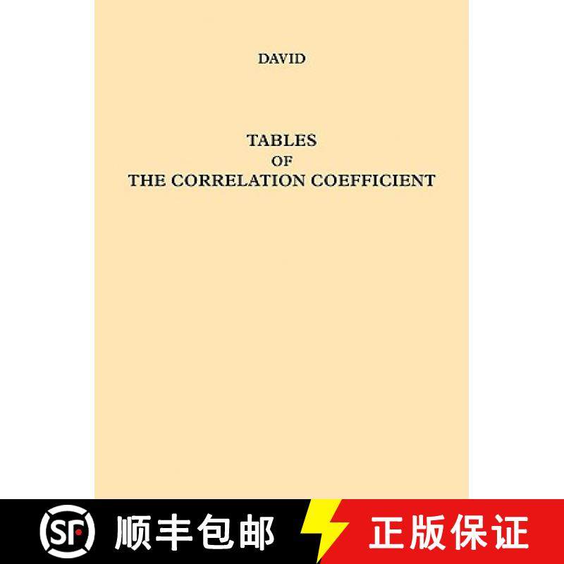【3-4周达】Tables of the Ordinates and Probability Integral of the Distribution of the Correlation Co... [9780521124126]