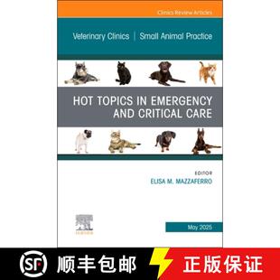 【3-4周达】精装 Hot Topics in Emergency and Critical Care, an Issue of Veterinary Clinics of North Am... [9780443415173]
