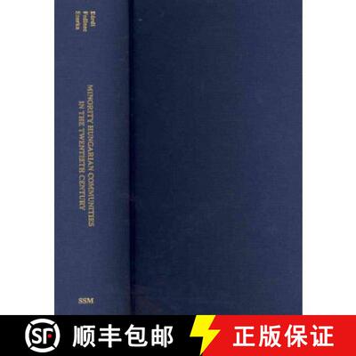 【3-4周达】精装 Minority Hungarian Communities in the Twentieth Century [9780880336772]