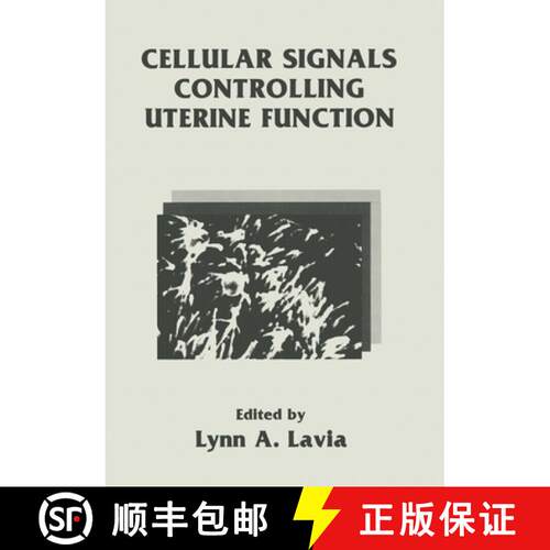 【3-4周达】精装 Cellular Signals Controlling Uterine Function: Symposium Proceedings [9780306438226]