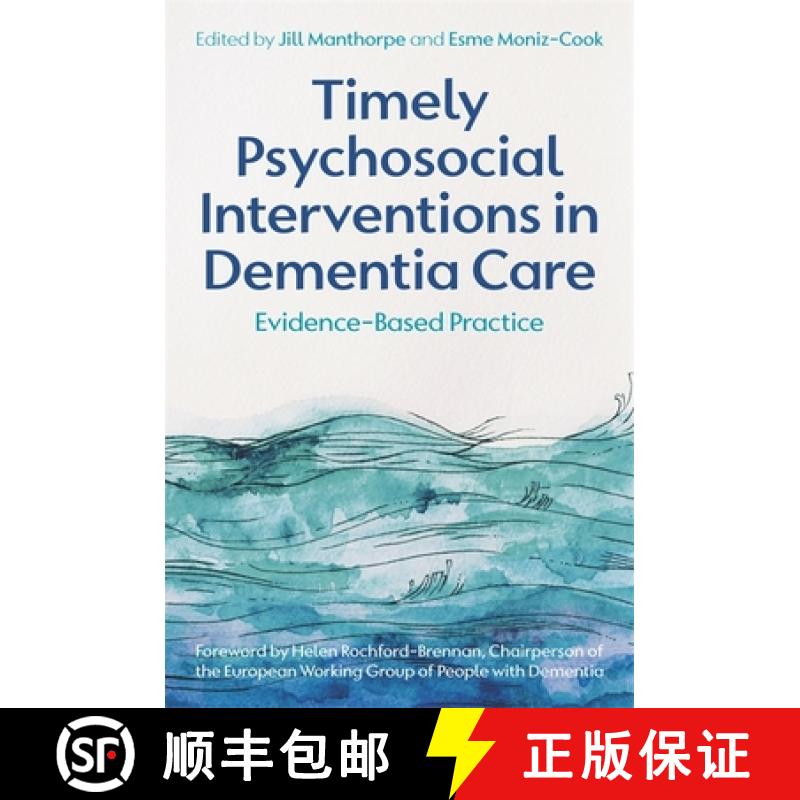 【3-4周达】Timely Psychosocial Interventions in Dementia Care: Evidence-Based Practice [9781787753020]